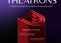 Երևանում, Կապանում, Գորիսում և Գավառում տեղի կունենա «Թէատրոն» կատարողական արվեստների ֆրանկոֆոն միջազգային փառատոնը